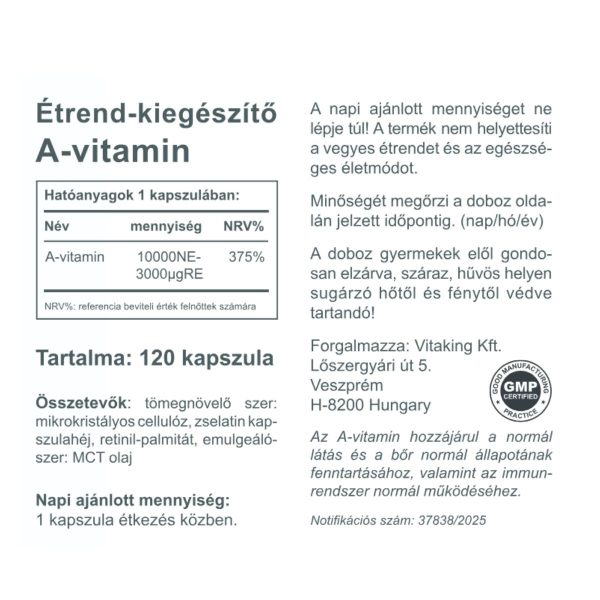 A-vitamin 10000NE hatóagtartalommal! Az A-vitamin hozzájárul a normál látás fenntartásához és az immunrendszer normál működéséhez.