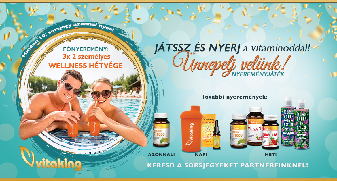 Válaszd a Vitaking termékeket és nyerj értékes ajándékokat!