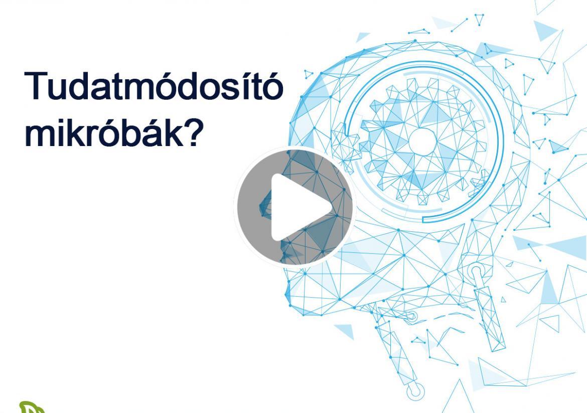Tudatmódosító mikrobák