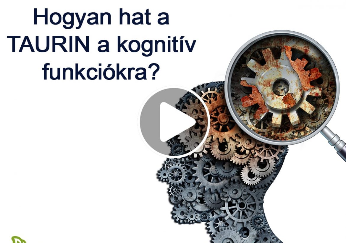 Hogyan hat a Taurin a kognitív funkciókra?