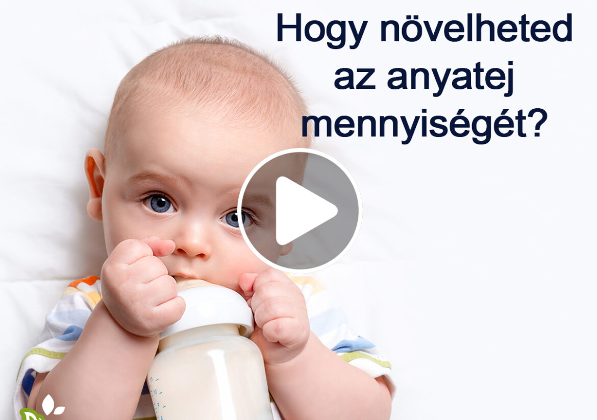 Hogyan növelheted az anyatej mennyiségét?