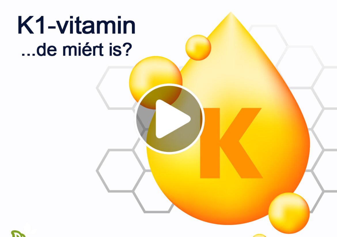 K1-vitamin... De miért is fontos?