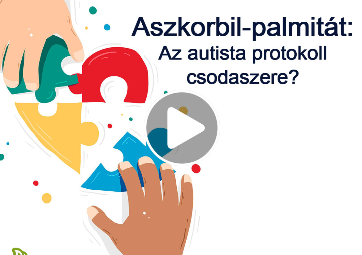 Aszkorbil-palmitát: Az autista protokoll csodaszere?
